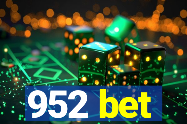 952 bet